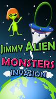 624/5000 Jimmy Alien: Invasión de los monstruos Poster