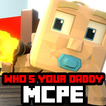 Map Who's your daddy for MCPE