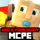Map Who's your daddy for MCPE APK