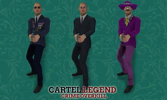 Cartel Legend: Crime Overkill capture d'écran 1