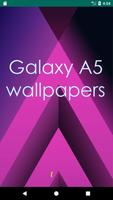 Galaxy A5 Wallpapers Cartaz