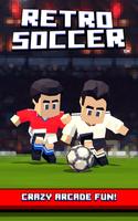 Retro Soccer - Arcade Football Game plakat