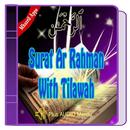 Surat Ar Rahman with Tilawah APK