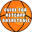 Guide for Basketball Ketchapp