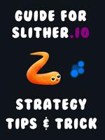 پوستر Guide for Slither io