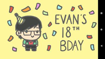 Evan's 18th Birthday poster