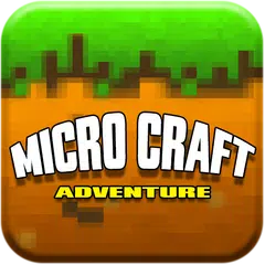 Micro Craft Adventure
