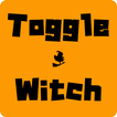 Toggle Witch