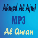 APK Ahmed Al Ajmi Al Quran MP3