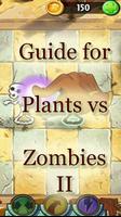 Guide for Plants vs Zombies 2 capture d'écran 1