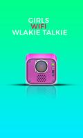 Girls Wifi Walkie Talkie Poster