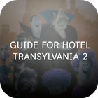 Guide for Hotel Transylvania 2 أيقونة