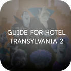 Guide for Hotel Transylvania 2 icône