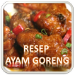 Resep Ayam Goreng