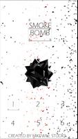 Smoke Bomb plakat