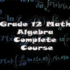 Grade 12 Math: Algebra иконка