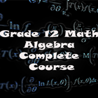 Grade 12 Math: Algebra icône