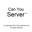 Can You Server