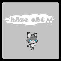 Haze Cat poster