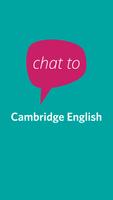 Chat to Cambridge English Affiche