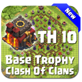 Base Trophy COC TH 10