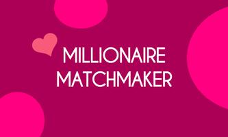 Millionaire Matchmaker - Free Dating App पोस्टर
