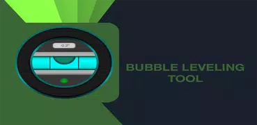 Bubble Leveling Tool