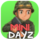 New Mini DAYZ Tips : Survival Game APK