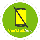 Can't Talk Now APK