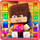 Baby Player Addon for MCPE APK