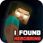 I Found Herobrine Map for Minecraft PE icône