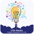 Life Hacks : Happy Solution For Life