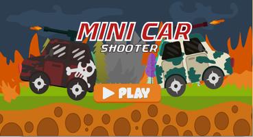 Mini Car Shooter Affiche