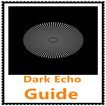 Guide for Dark Echo