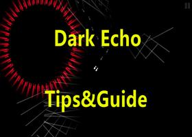 Guide for Dark Echo تصوير الشاشة 2