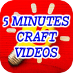 ”5 Minutes Craft Videos