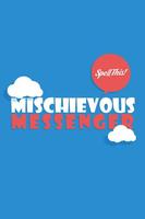 Mischievous Messenger постер