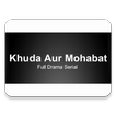 Full-Drama-Khuda-Or-Mohabaat