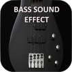 Bass Sound Effect