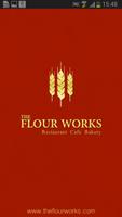 The Flour Works plakat