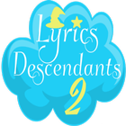 Lyrics Descendants 2 icon