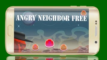 Angry Neighbor Free Affiche