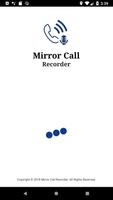 Mirror Call Recorder Cartaz
