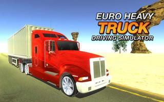 Extreme Euro Heavy Truck Driving Simulator 17 3D Affiche