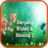 Everyday Wishes And Blessing 2 Zeichen
