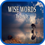 Wisdom Quotes : Wise Words To Live By أيقونة