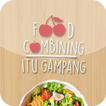 Food Combining Itu Gampang