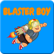 Blaster Boy - FREE