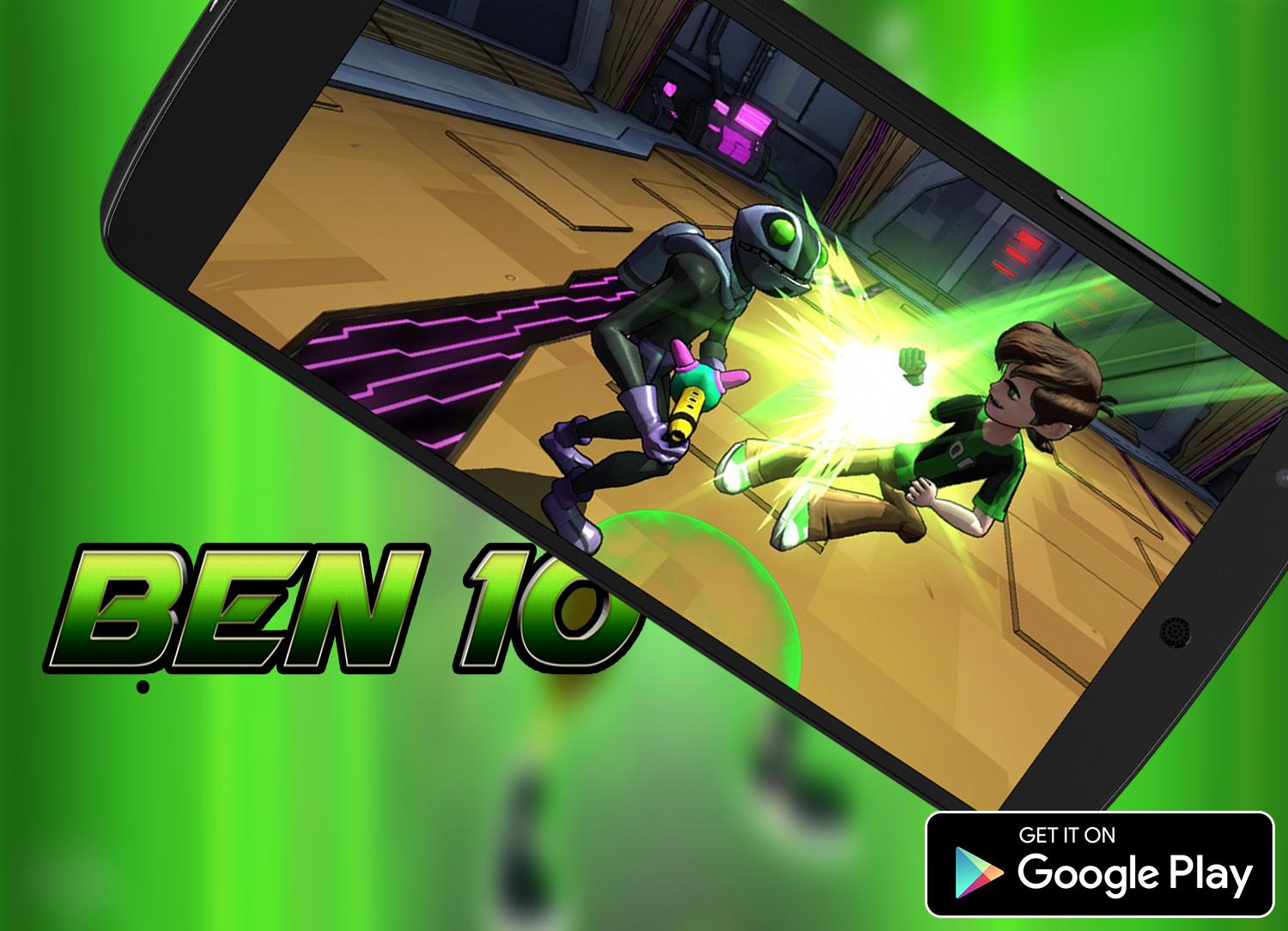 Ben The Game 10 for Android - APK Download