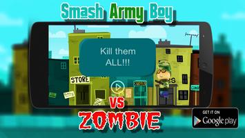 3 Schermata Smash Army Boy Vs Zombie